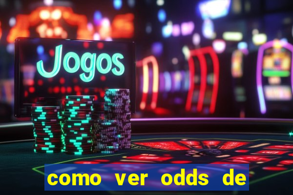 como ver odds de jogos passados